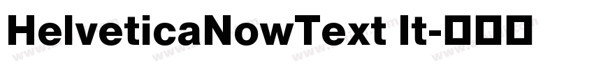 HelveticaNowText It字体转换